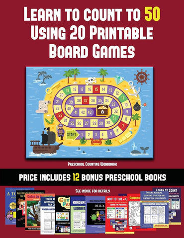 Preschool Counting Workbook (Learn to Count to 50 Using 20 Printable Board Games): A full-color workbook with 20 printable board games for preschool/kindergarten children.