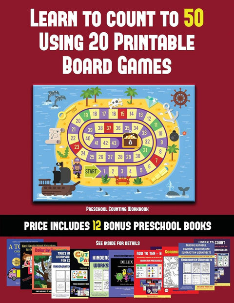 Preschool Counting Workbook (Learn to Count to 50 Using 20 Printable Board Games): A full-color workbook with 20 printable board games for preschool/kindergarten children.