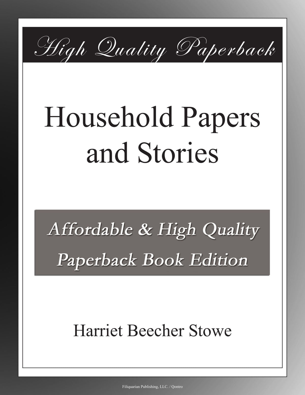 Household Papers and Stories