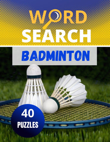 Badminton Word Search: Large print challenging activity book puzzles for Adults Men, Women and seniors et Teens with sou