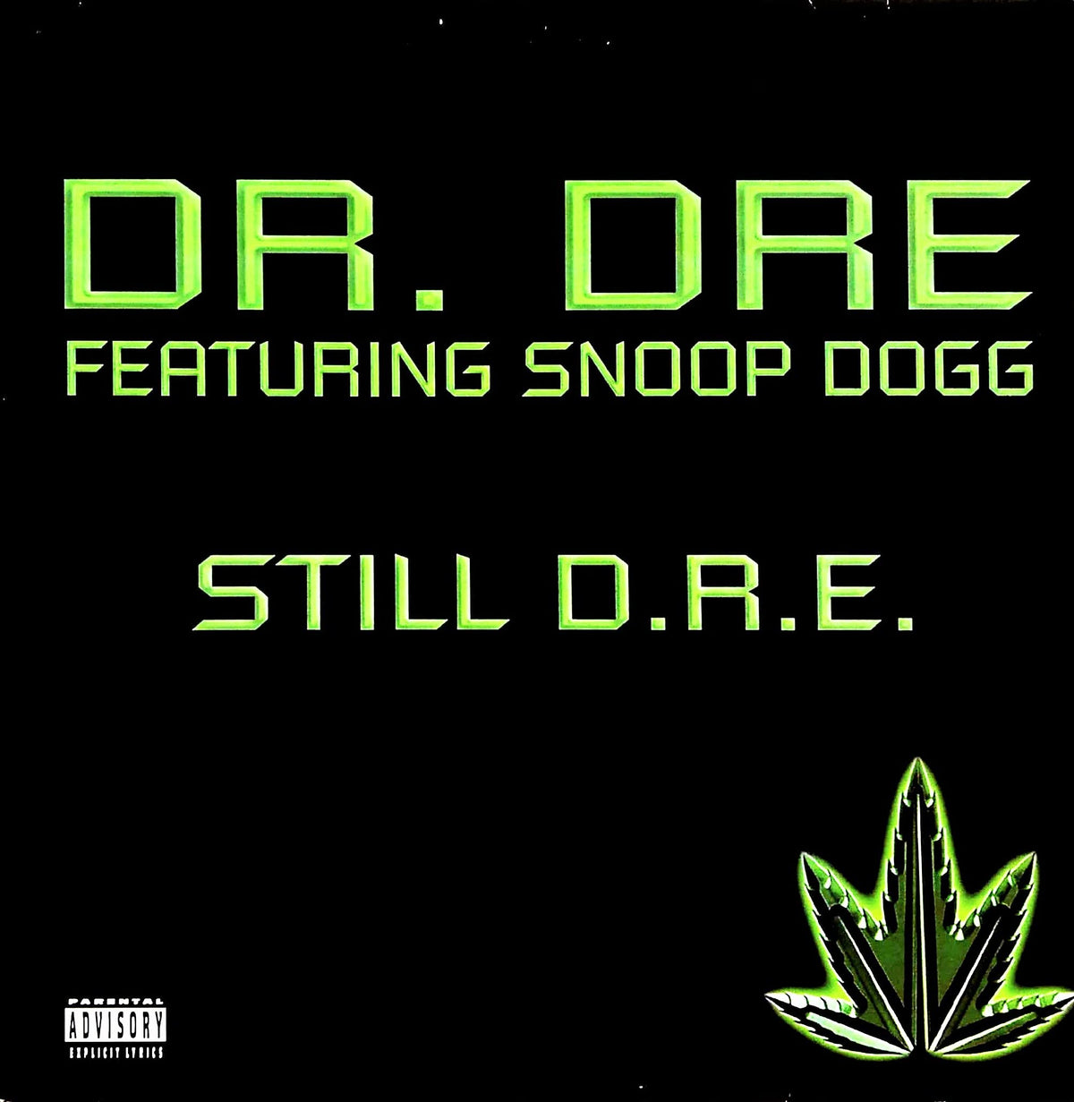 Still D.R.E (featuring Snoop Dogg) [12" VINYL]