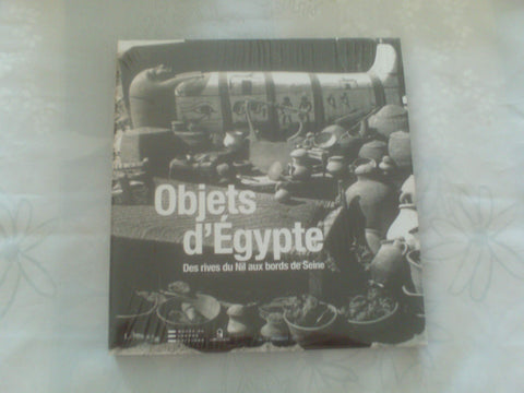 Objets d'Egypte-Des rives du nil aux bords de Seine-Parcours archéologique