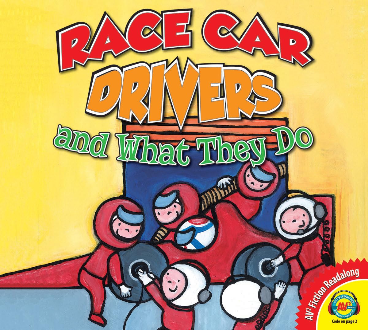Racecar Drivers and What They Do (Av2 Fiction Readalong 2018)