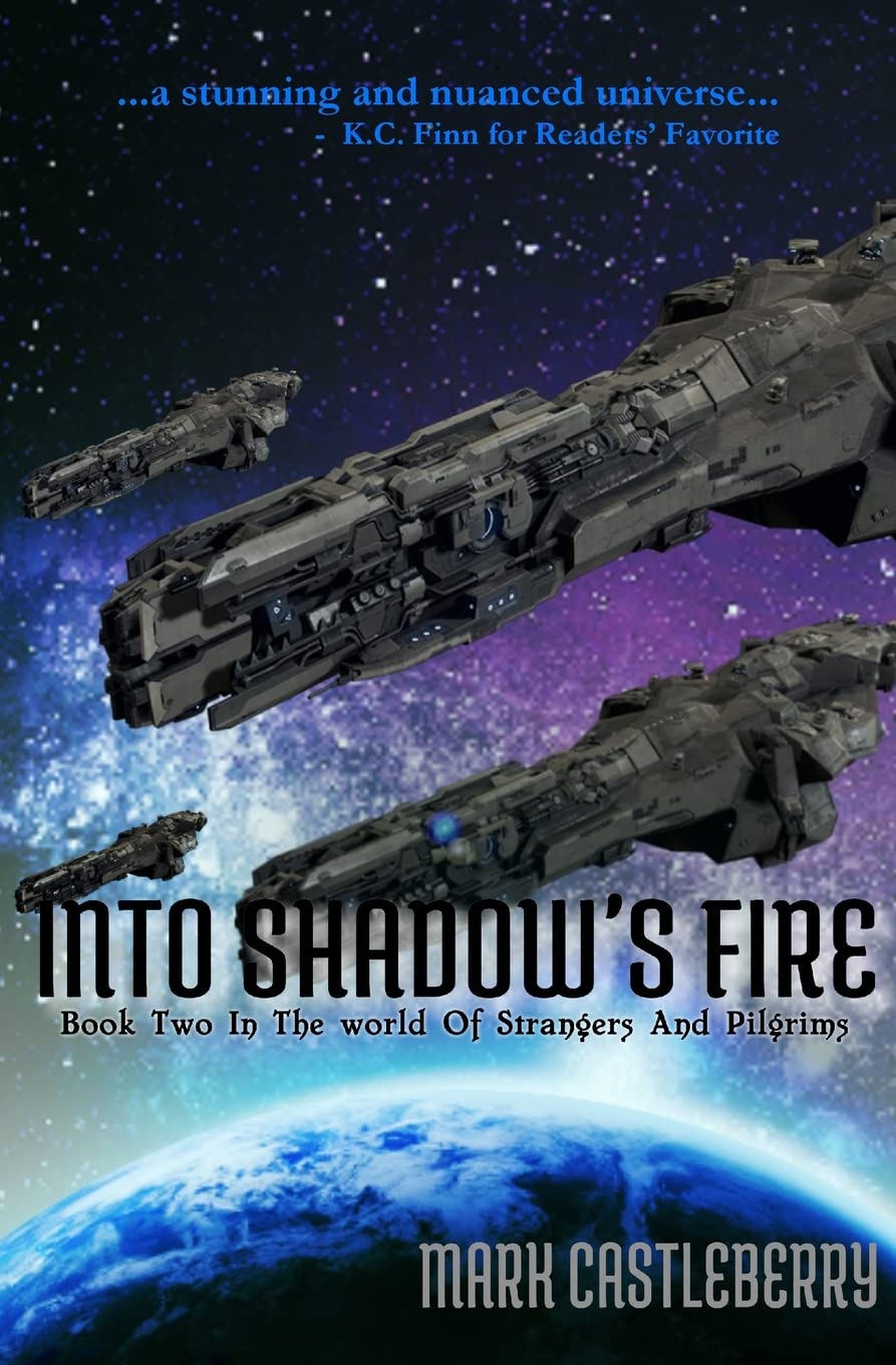 Into Shadow's Fire (The World of Strangers and Pilgrims)
