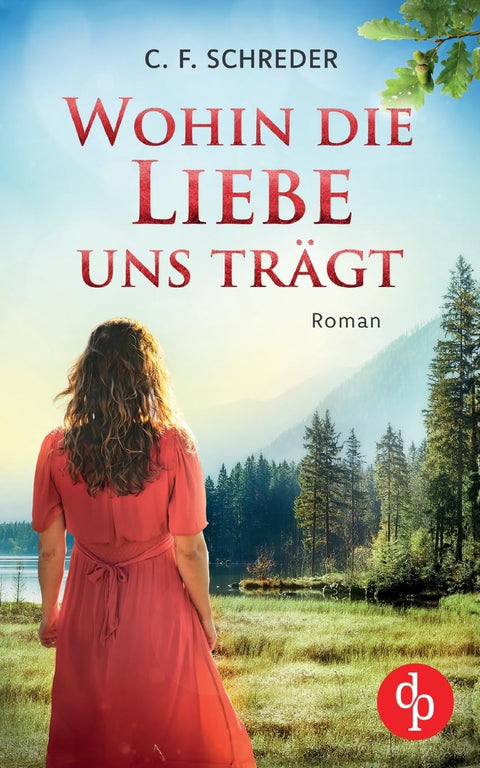 Wohin die Liebe uns trägt (German Edition)