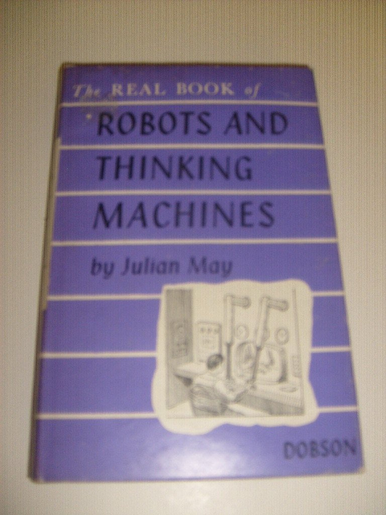 Robots and Thinking Machines (Real Book)