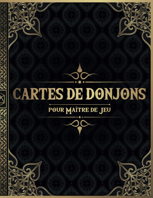 Cartes de Donjons pour Maître de Jeu: 50 Cartes de Donjon Uniques et Personnalisables pour les Jeux de Rôle