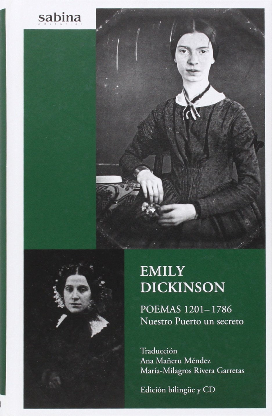 EMILY DICKINSON. Poemas 1201-1786. Nuestro Puerto un secreto: Nuestro Puerto un secreto