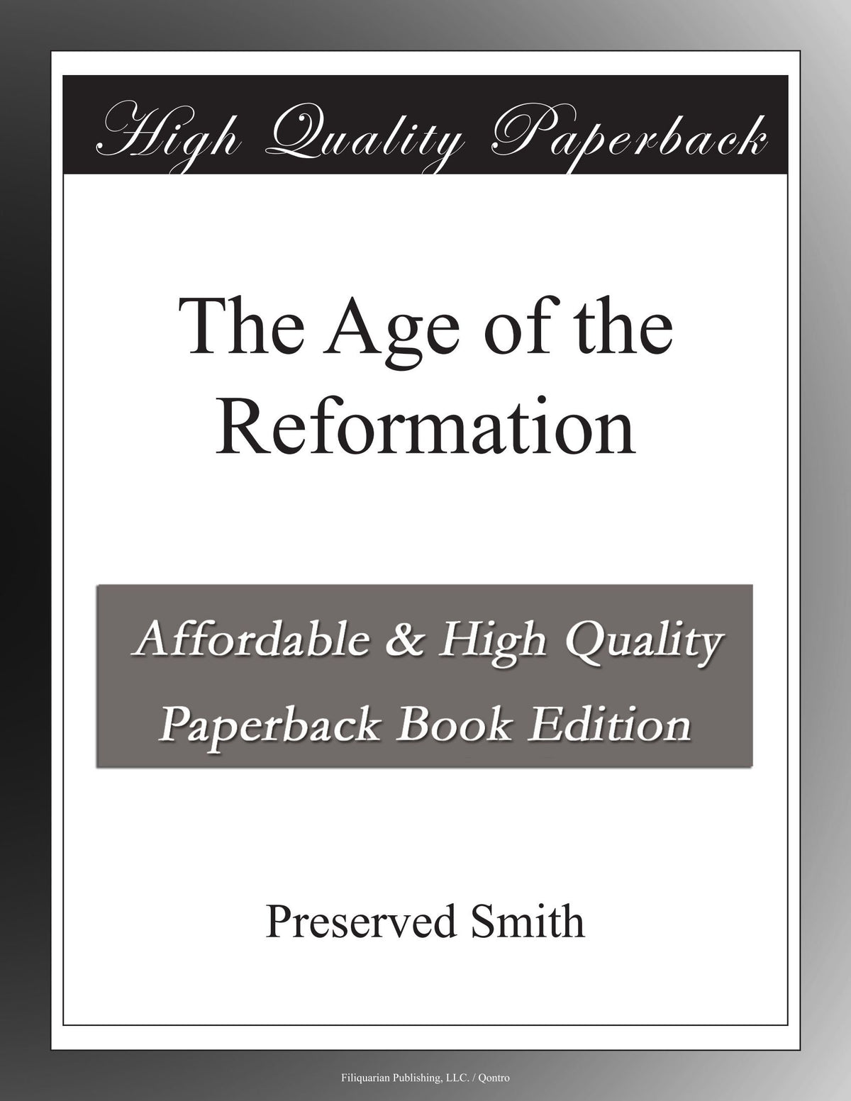 The Age of the Reformation