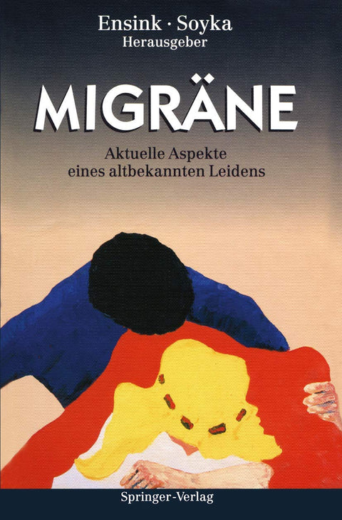 Migräne: Aktuelle Aspekte eines altbekannten Leidens