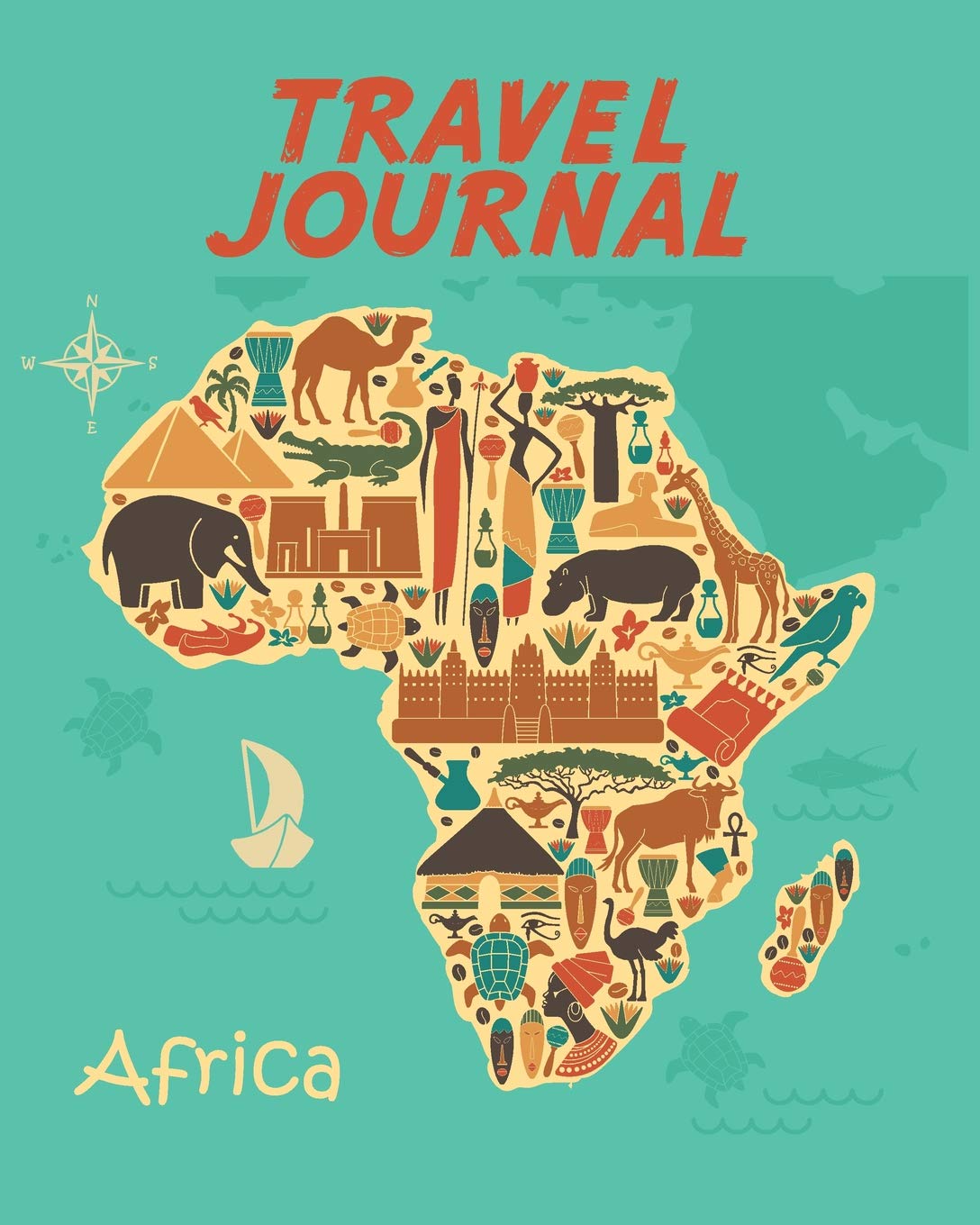 Travel Journal: Map Of Africa. Kid's Travel Journal. Simple, Fun Holiday Activity Diary And Scrapbook To Write, Draw And Stick-In. (African Map, Vacat