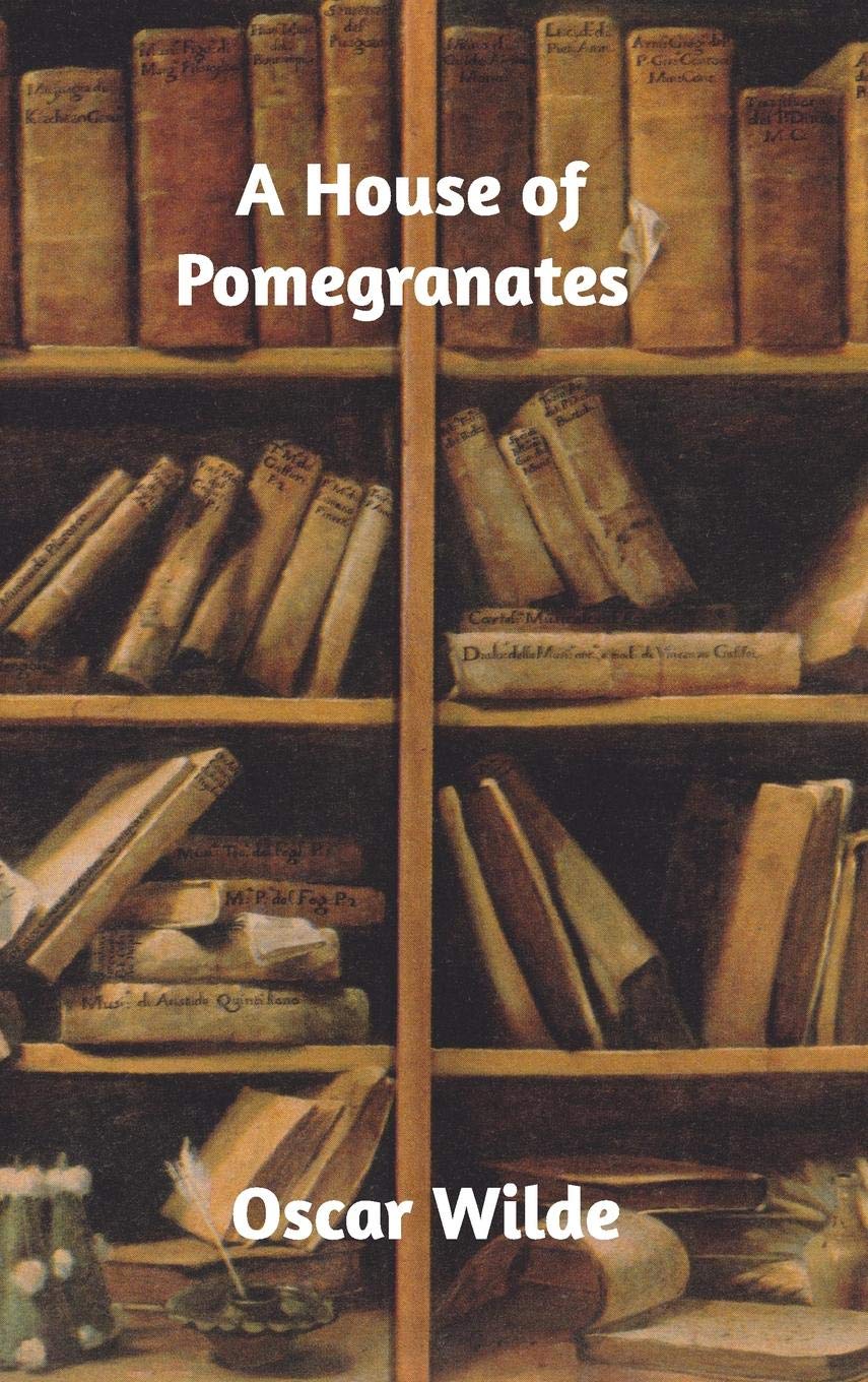 A House of Pomegranates