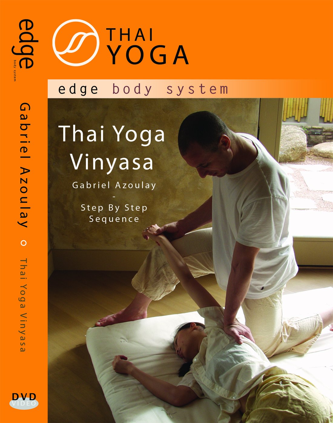 Thai Yoga Vinyasa: Step by Step Sequence