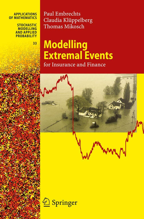 Modelling Extremal Events: For Insurance and Finance (Stochastic Modelling and Applied Probability)