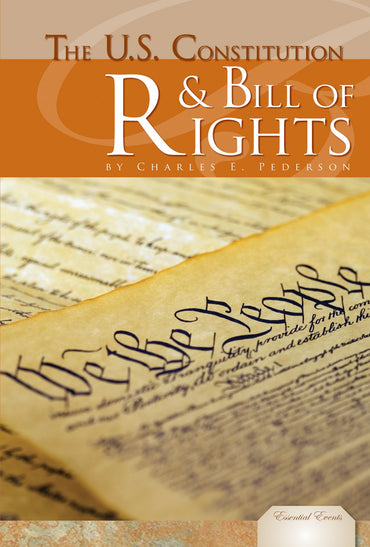 U.s. Constitution & Bill of Rights (Essential Events)