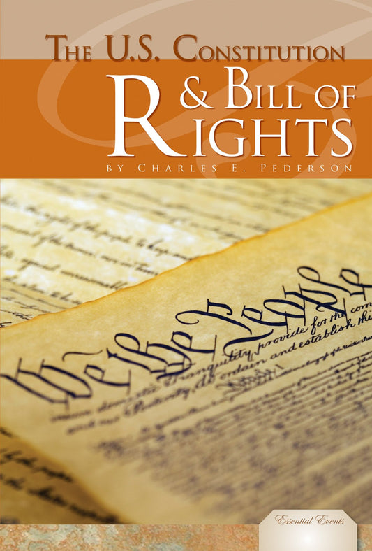 U.s. Constitution & Bill of Rights (Essential Events)