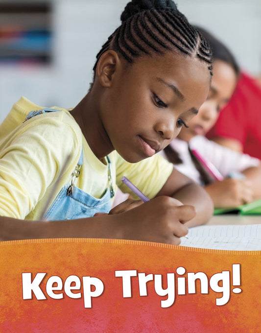 Keep Trying! (Mind Matters)