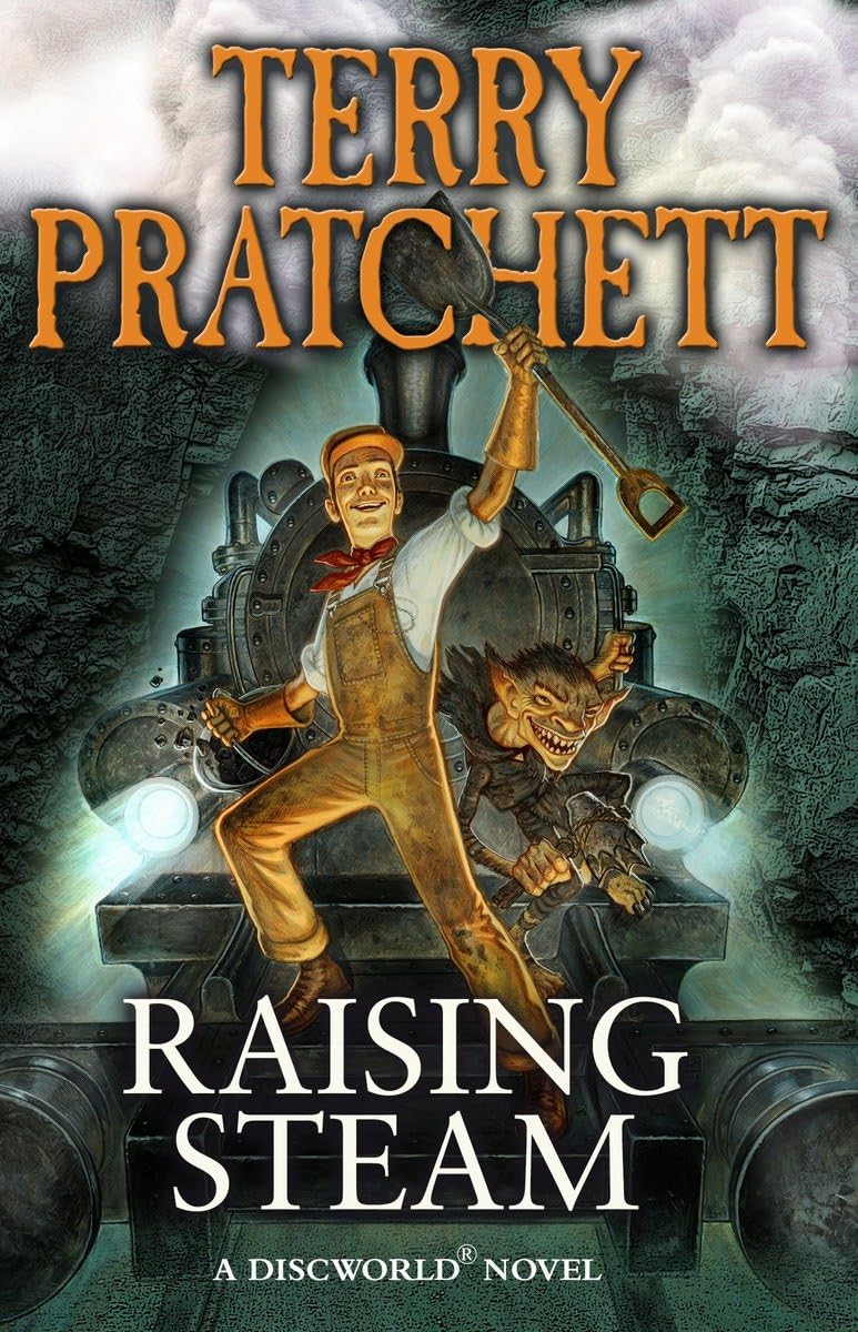 Raising Steam: A Discworld Novel
