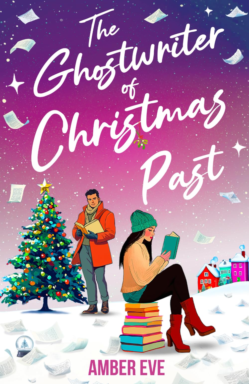 The Ghostwriter of Christmas Past: The perfect second chance cosy Christmas romance