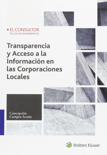 Transparencia y acceso a la información en las corporaciones locales