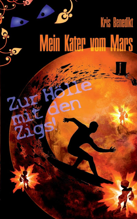 Mein Kater vom Mars - Zur Hölle mit den Zigs!: Science Fiction (German Edition)