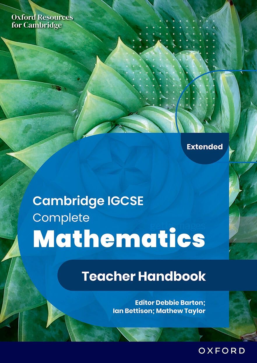Cie IGCSE and O Level Complete Maths Extended 6e Teacher Handbook