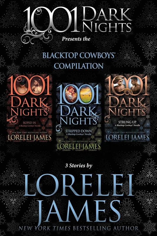Blacktop Cowboys Compilation: 3 Stories by Lorelei James