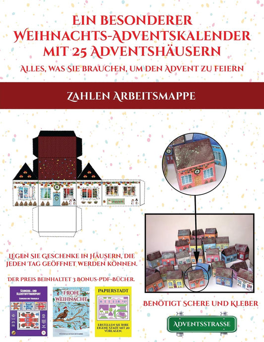 Zahlen Arbeitsmappe (Ein besonderer Weihnachts-Adventskalender mit 25 Adventshäusern - Alles, was Sie brauchen, um den A