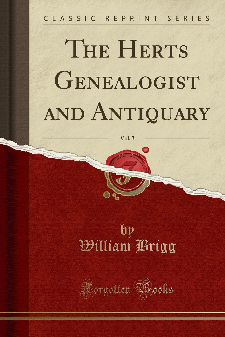 The Herts Genealogist and Antiquary, Vol. 3