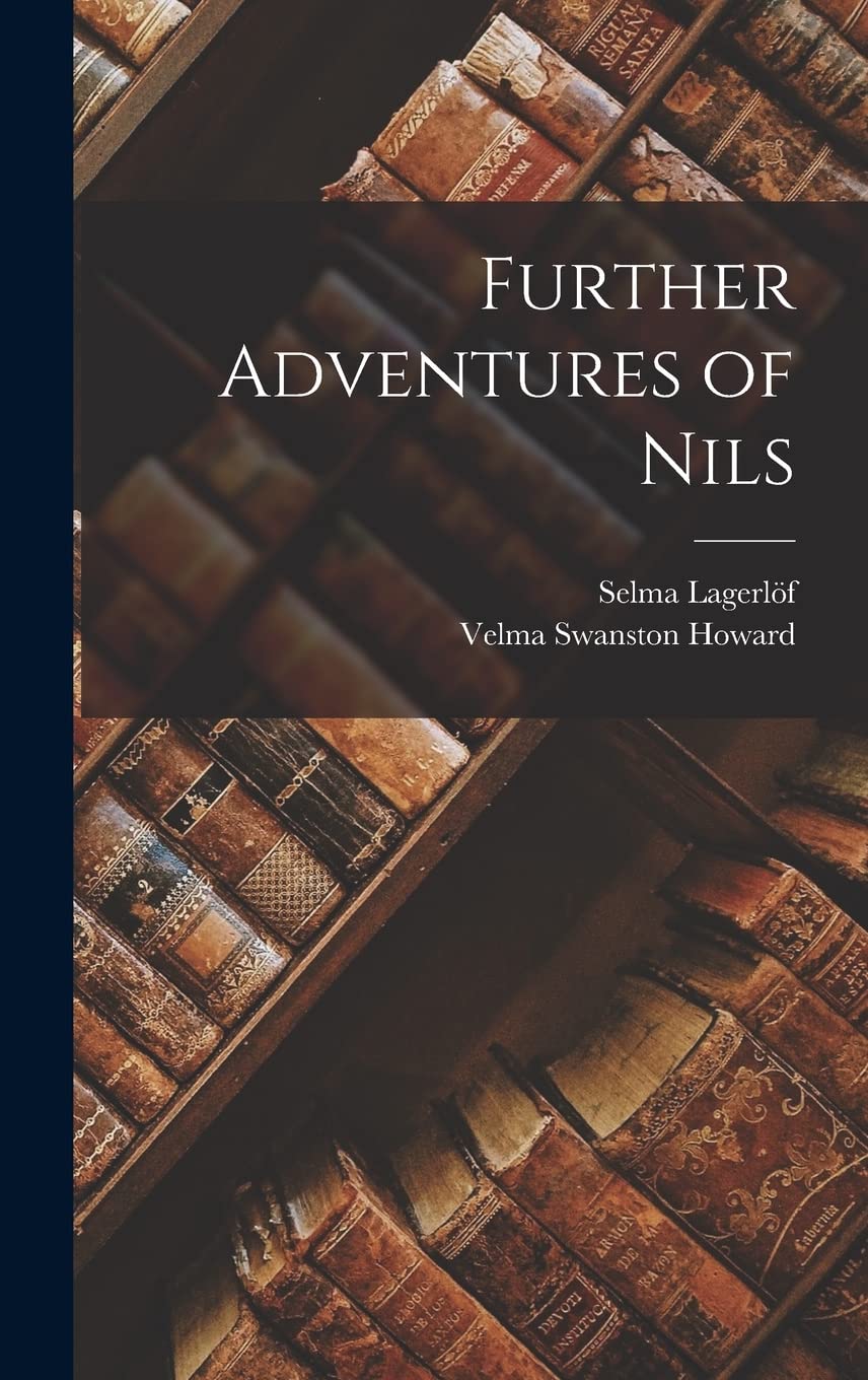 Further Adventures of Nils