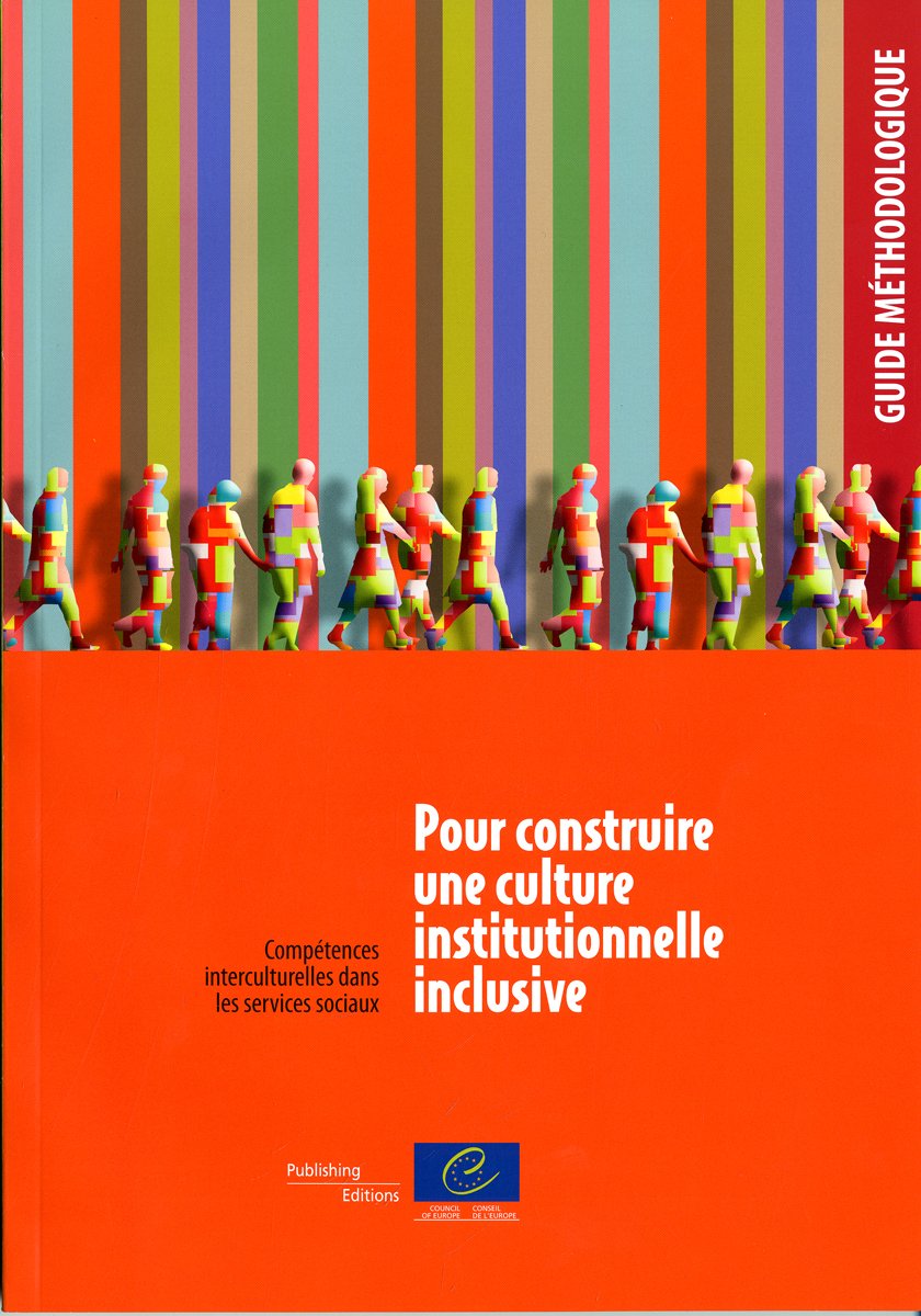Pour construire une Europe institutionnelle inclusive - Compétences interculturelles dans les services sociaux