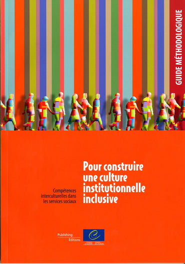 Pour construire une Europe institutionnelle inclusive - Compétences interculturelles dans les services sociaux