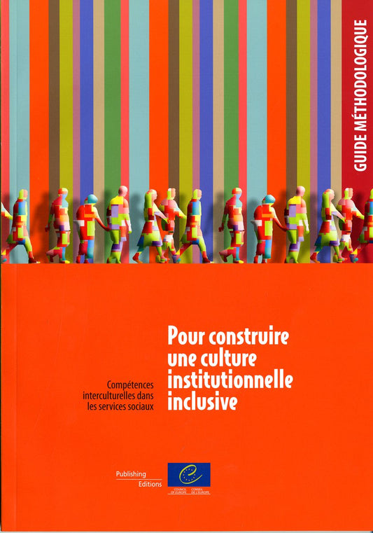 Pour construire une Europe institutionnelle inclusive - Compétences interculturelles dans les services sociaux