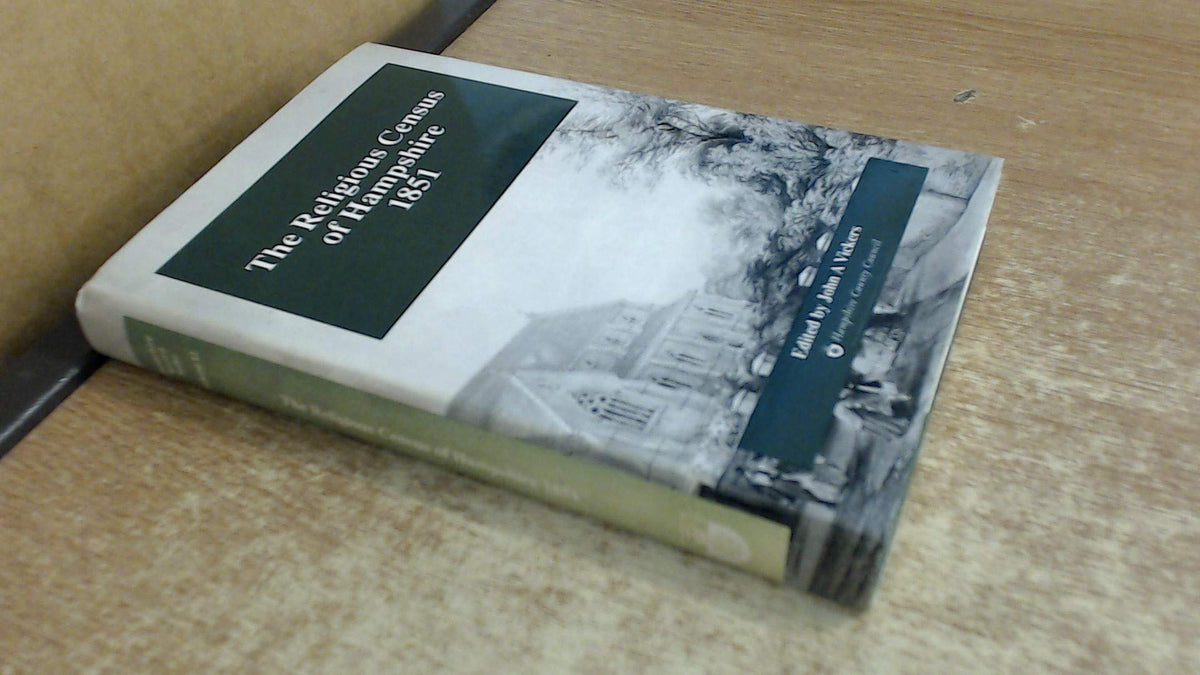 The Religious Census of Hampshire 1851
