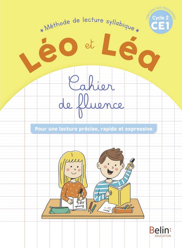 NOUVEAU LEO ET LEA - Cahier de fluence - CE1 - Édition 2021