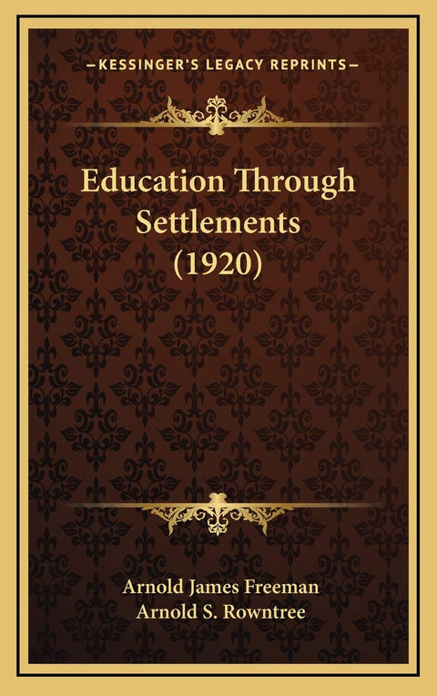 Education Through Settlements (1920)
