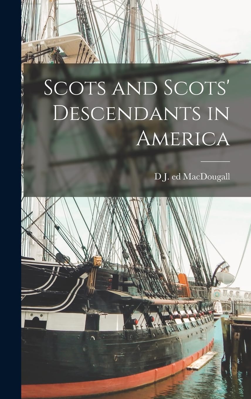 Scots and Scots' Descendants in America