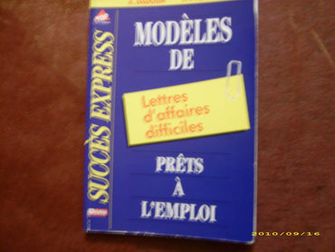 Modèles de lettres d'affaires difficiles, prêts à l'emploi