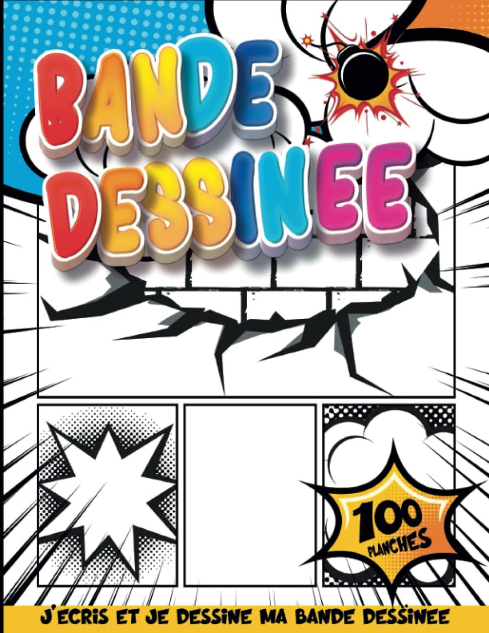 LIVRE POUR APPRENDRE A DESSINER MANGA AVEC 100 PLANCHES À REMPLIR: Dessiner Le Cahier De Bandes Dessinées D'anime | Planches De Bandes Dessinées | Cahier Activite 7 Ans