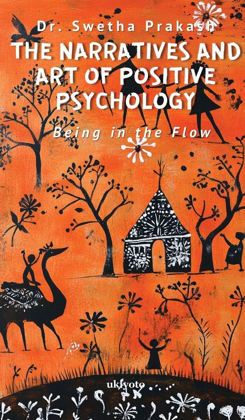 The Narratives and Art of Positive Psychology