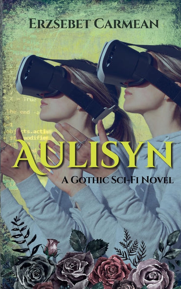 Aulisyn: A Gothic Sci-Fi Novel