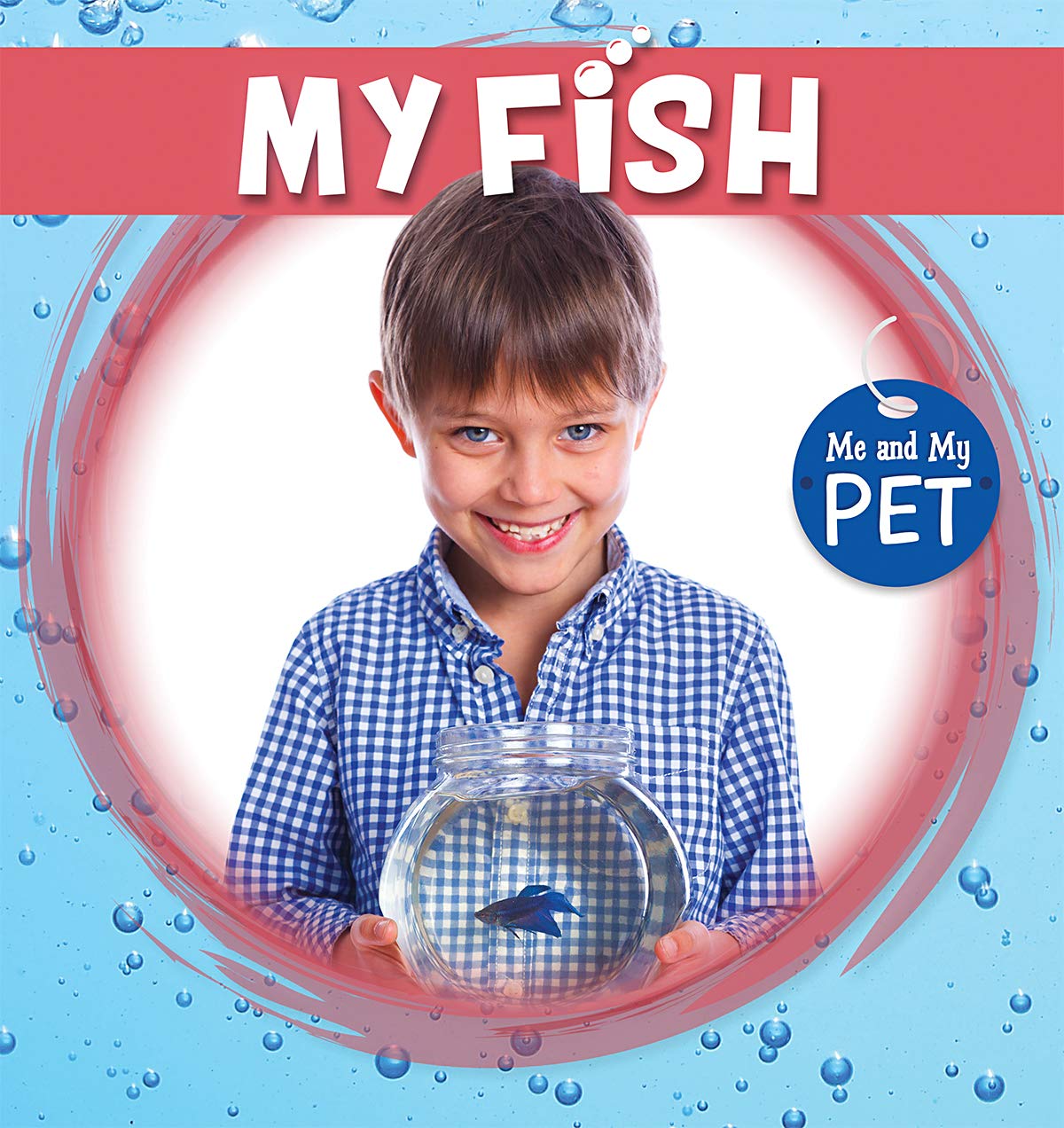 My Fish (Me and My Pet)