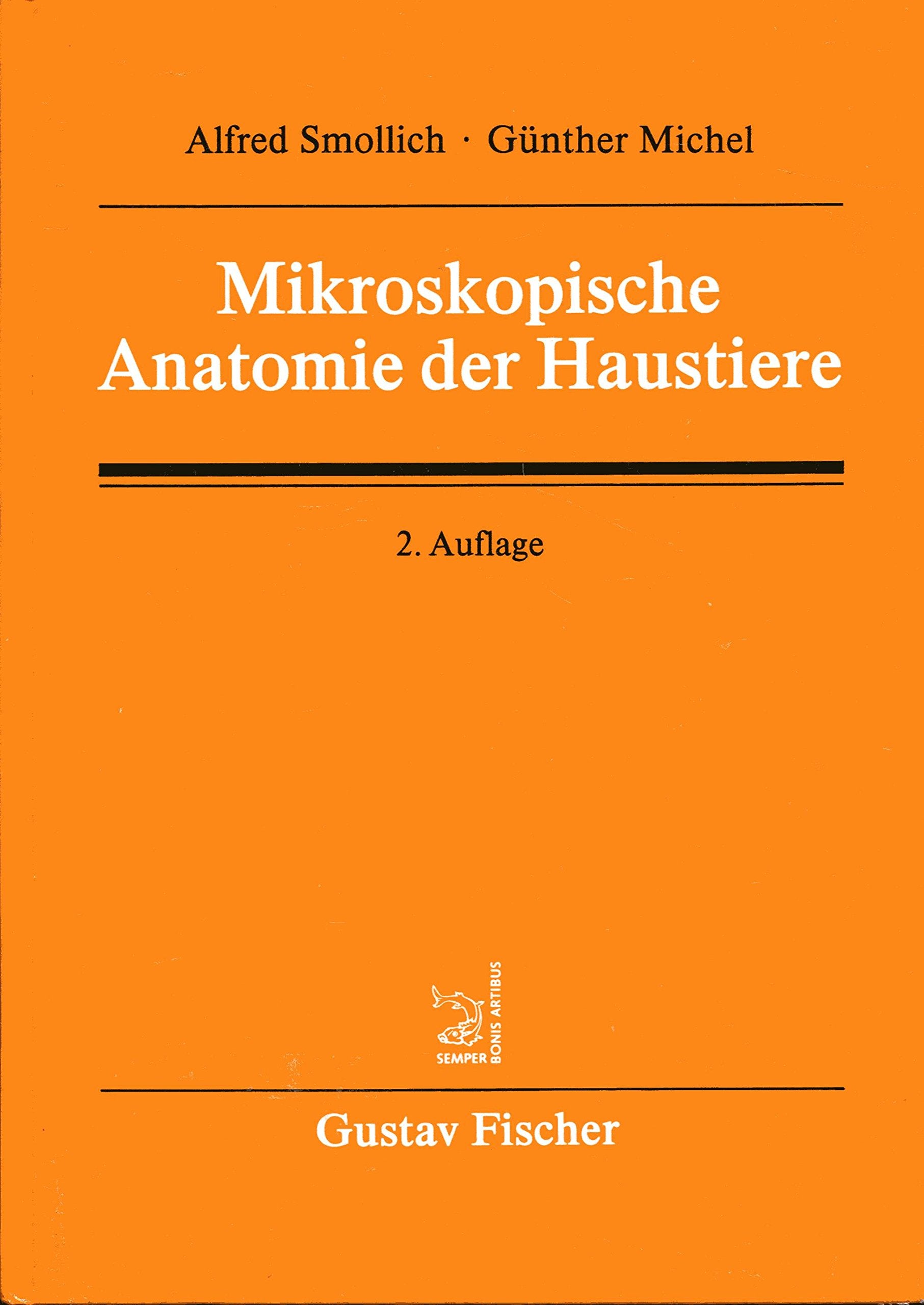 Mikroskopische Anatomie der Haustiere