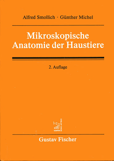 Mikroskopische Anatomie der Haustiere