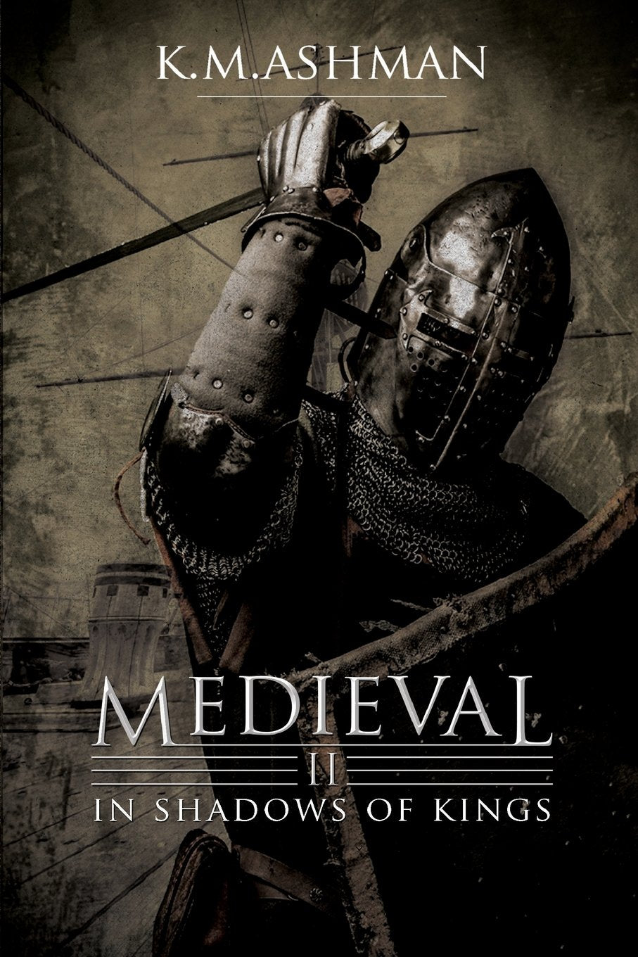 Medieval II - In Shadows of Kings (The Medieval Sagas)