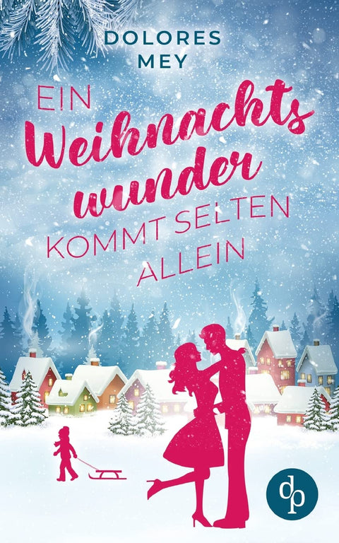 Ein Weihnachtswunder kommt selten allein (German Edition)
