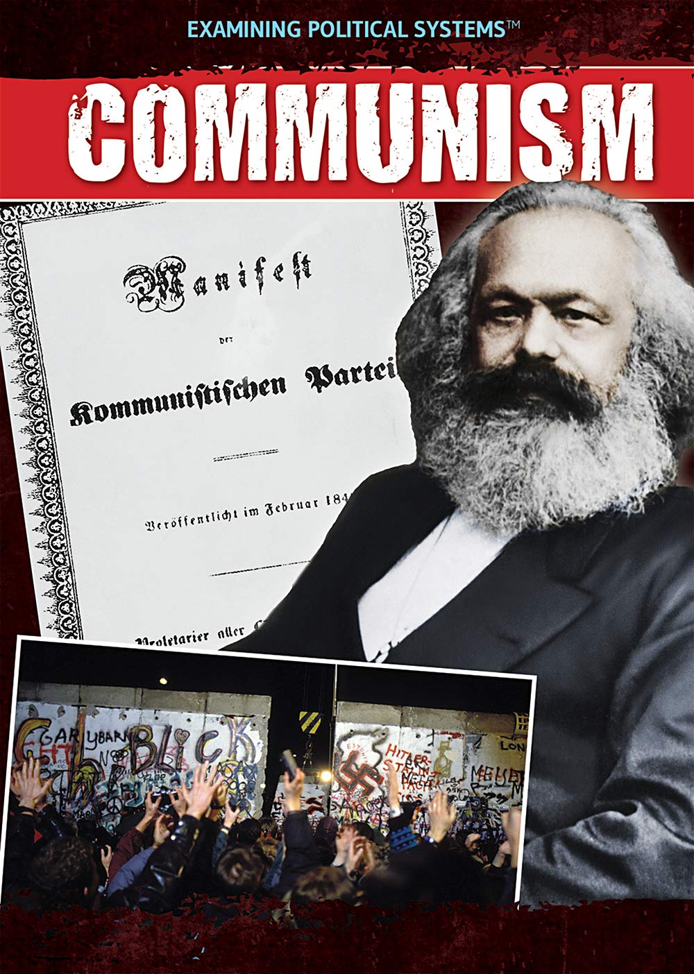 Communism (Examining Political Systems)