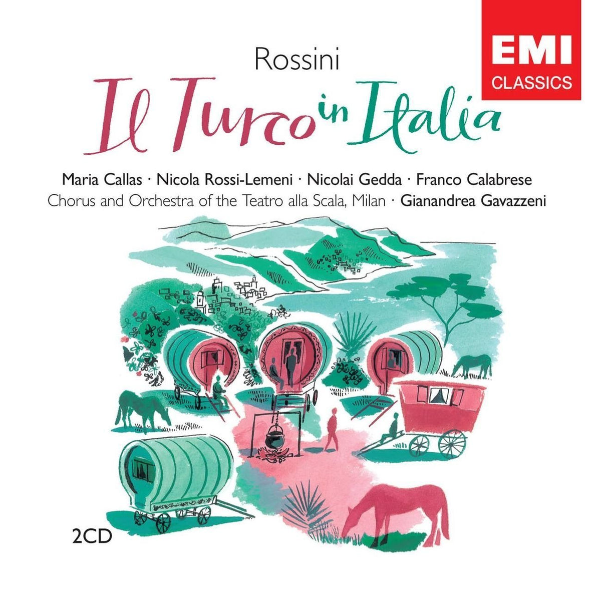 Rossini: Il Turco in Italia - Maria Callas, Nicolai Gedda, Gianandrea Gavazzeni, Theatre Orchestra & Chorus of La Scala,