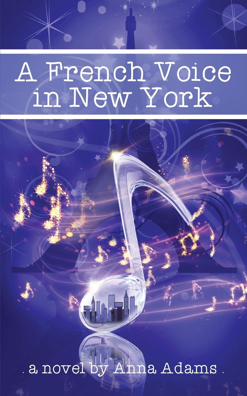 A French Voice in New York (The French Girl Series)