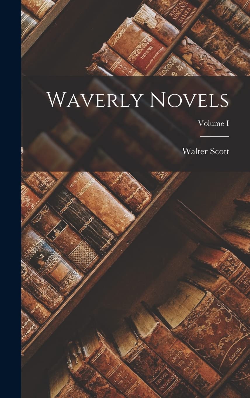 Waverly Novels; Volume I